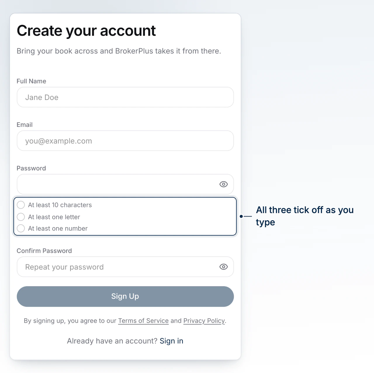 The sign up form with Full Name, Email, Password and Confirm Password, and the three password rules ticking off underneath